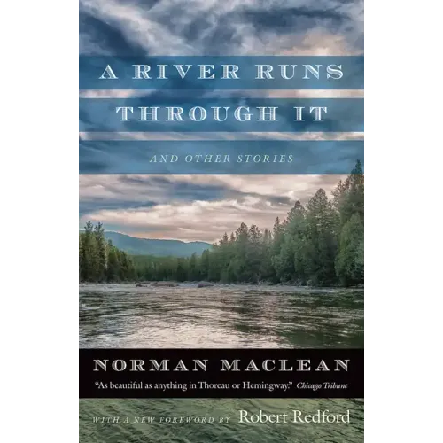 A River Runs Through It and Other Stories - Paperback