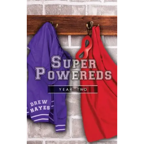 Super Powereds: Year 2 - Hardcover