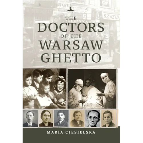 The Doctors of the Warsaw Ghetto - Paperback