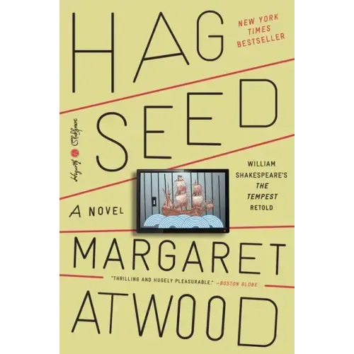 Hag-Seed: William Shakespeare's the Tempest Retold: A Novel - Paperback