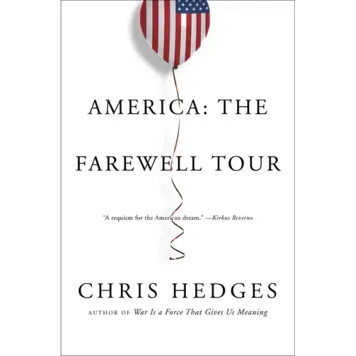 America: The Farewell Tour - Paperback