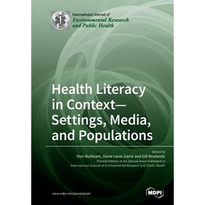 Health Literacy in Context- Settings, Media, and Populations - Paperback