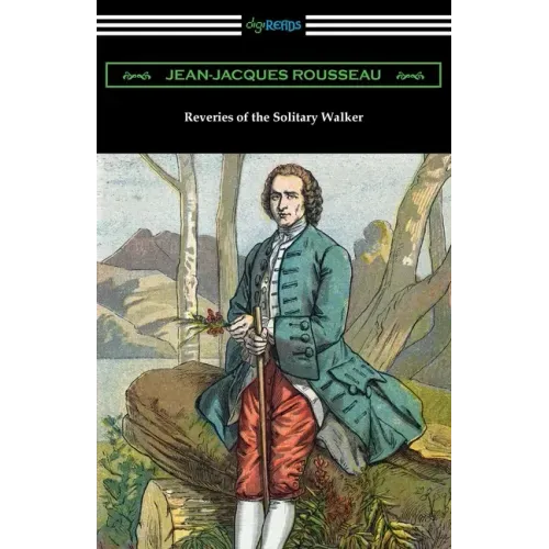 Reveries of the Solitary Walker - Paperback