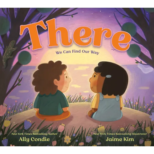 There: We Can Find Our Way - Hardcover