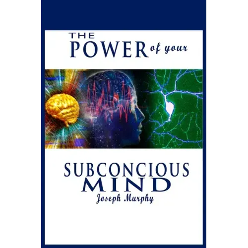 The Power of Your Subconscious Mind - Paperback