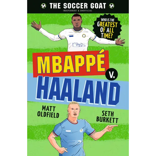 The Soccer Goat: Mbappã(c) V. Haaland - Paperback