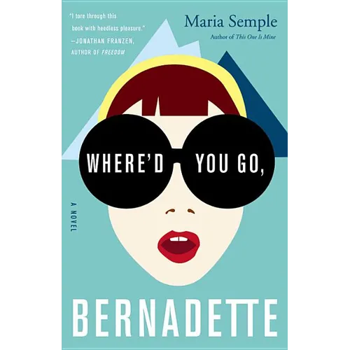 Where'd You Go, Bernadette - Hardcover