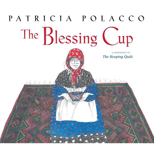 The Blessing Cup - Hardcover