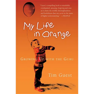 My Life in Orange: Growing Up with the Guru - Paperback
