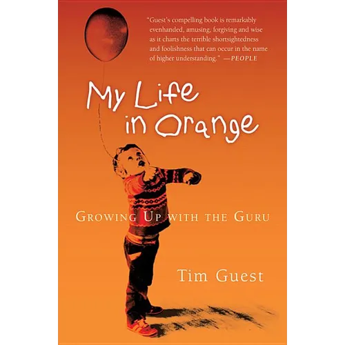 My Life in Orange: Growing Up with the Guru - Paperback
