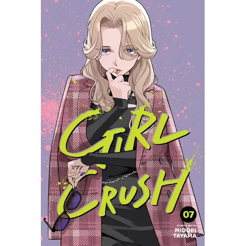 Girl Crush, Vol. 7 - Paperback