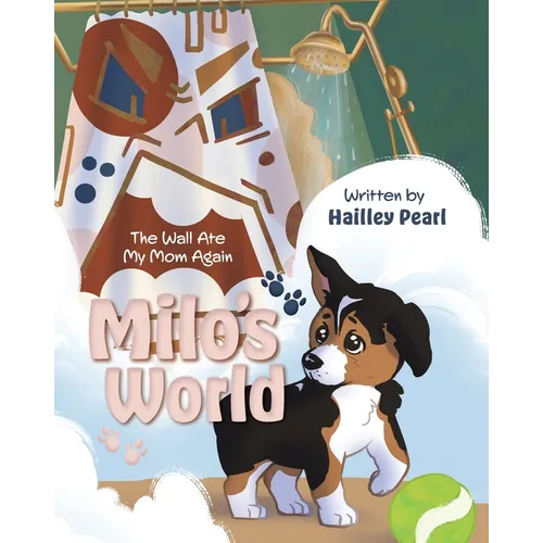 Milo's World: The Wall Ate My Mom Again - Paperback