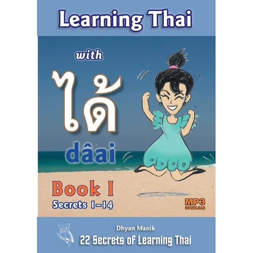 Learning Thai with dâai ได้ Book I - Secrets 1-14 - Paperback