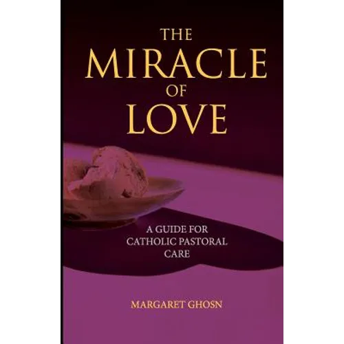 The Miracle of Love - Paperback
