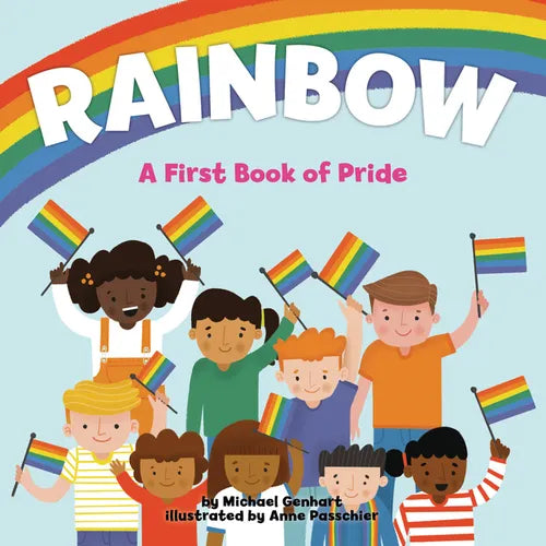 Rainbow: A First Book of Pride - Hardcover