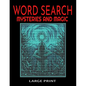 Word Search Mysteries and Magic Large Print: Themed with Supernatural and Mystical Words and Themes - Easy to Read Print - 54 Full Page Puzzles - Myst - Paperback