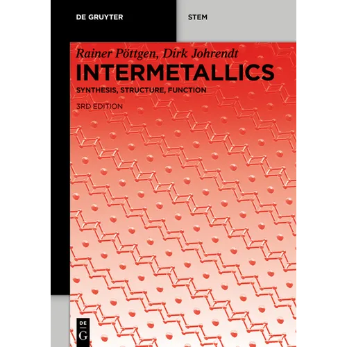 Intermetallics: Synthesis, Structure, Function - Paperback