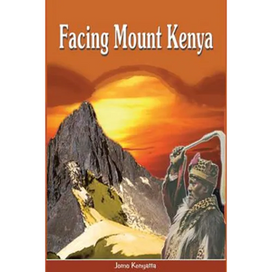 Facing Mount Kenya. The Traditional Life of the Gikuyu - Paperback