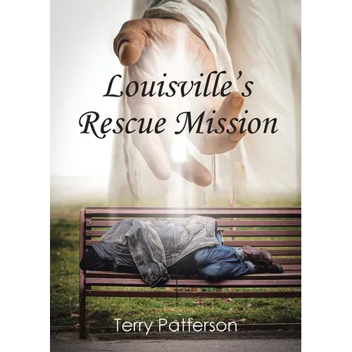 Louisville's Rescue Mission - Paperback