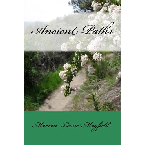 Ancient Paths: christopaganism, - Paperback