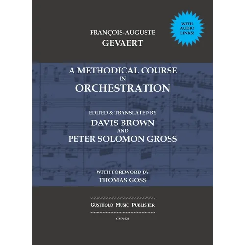 A Methodical Course in Orchestration - Hardcover