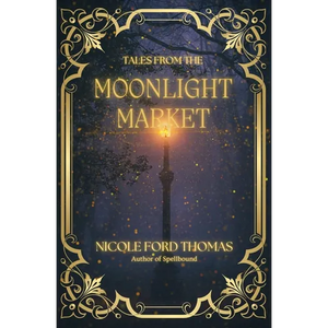 Tales From the Moonlight Market - Paperback