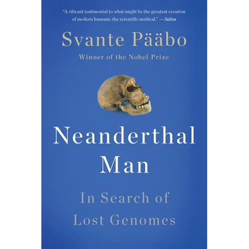 Neanderthal Man: In Search of Lost Genomes - Paperback