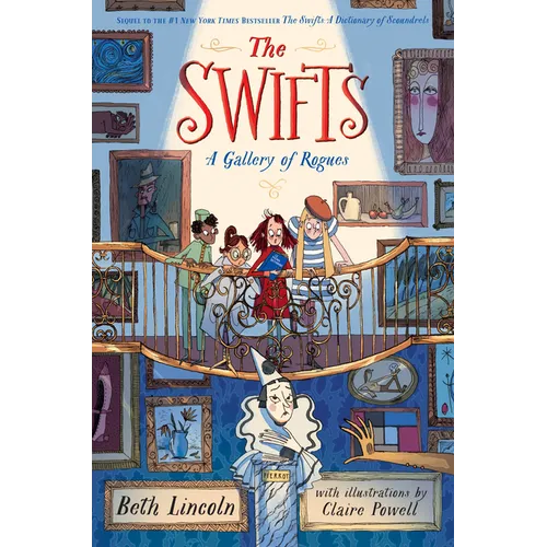The Swifts: A Gallery of Rogues - Paperback