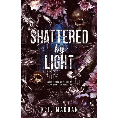 Shattered By Light: Delta Sigma Nu Book Two - Paperback