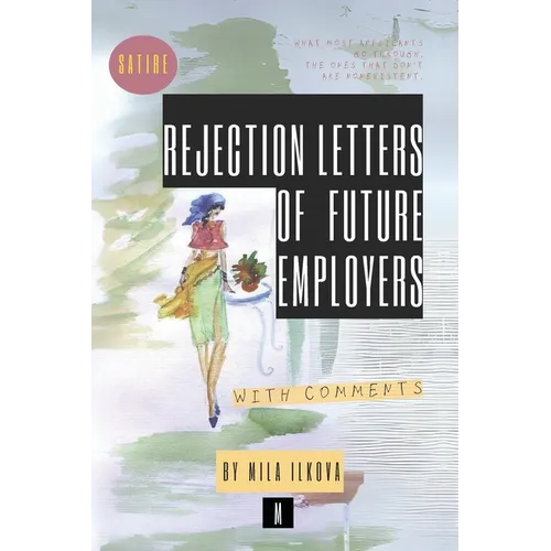 Rejection Letters of Future Employers - Paperback