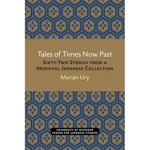 Tales of Times Now Past: Sixty-Two Stories from a Medieval Japanese Collection Volume 9 - Paperback