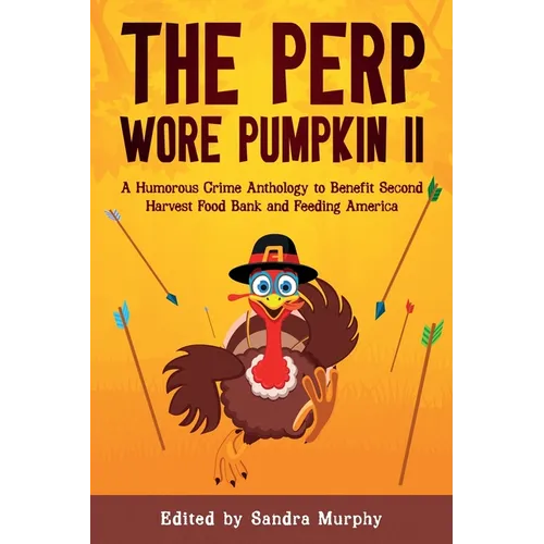 The Perp Wore Pumpkin II - Paperback