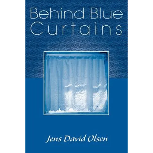 Behind Blue Curtains - Paperback