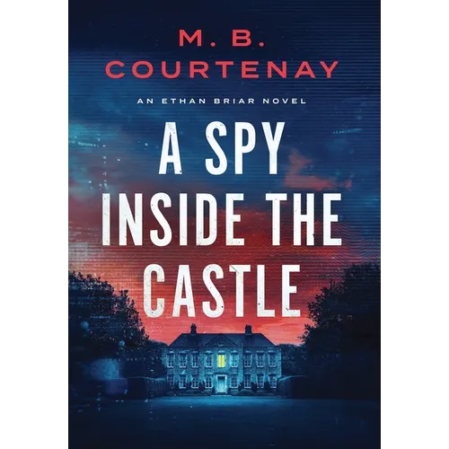 A Spy Inside the Castle - Hardcover