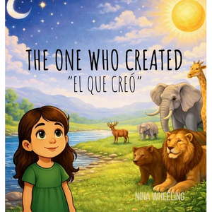 The One Who Created: "El Que Creó" - Hardcover