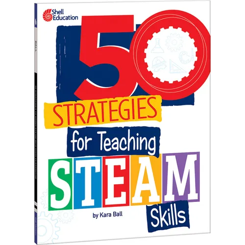 50 Strategies for Teaching Steam Skills - Paperback