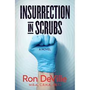Insurrection in Scrubs - Paperback