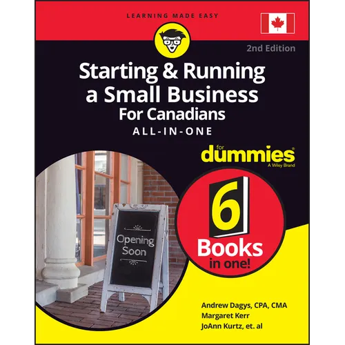 Starting & Running a Small Business for Canadians All-In-One for Dummies - Paperback