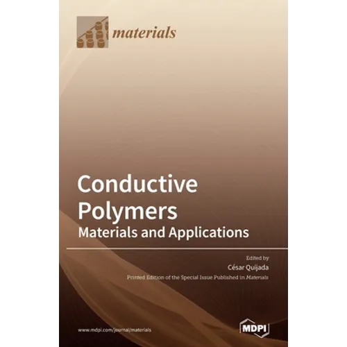Conductive Polymers: Materials and Applications - Hardcover