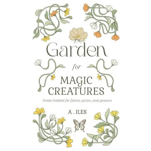 Garden for Magic Creatures - Paperback