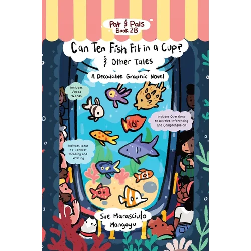 Can Ten Fish Fit in a Cup?: A Decodable Graphic Novel - Paperback