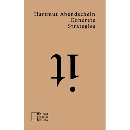 Concrete Strategies: Exercises on "Oblique Strategies" - Paperback