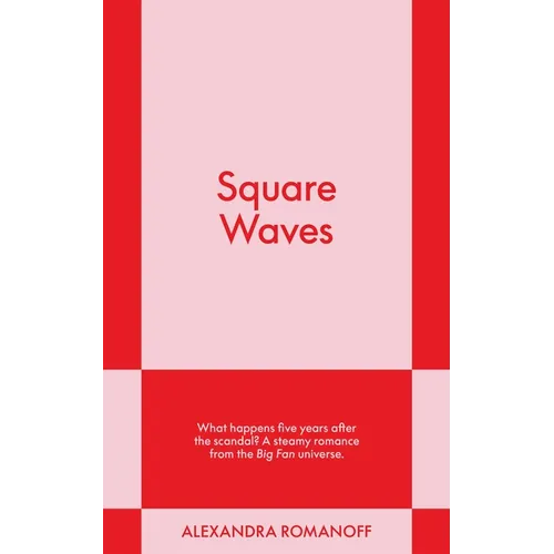 Square Waves: An 831 Stories Romance - Paperback