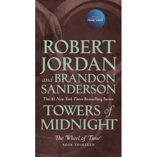 Towers of Midnight: Book Thirteen of the Wheel of Time - Paperback