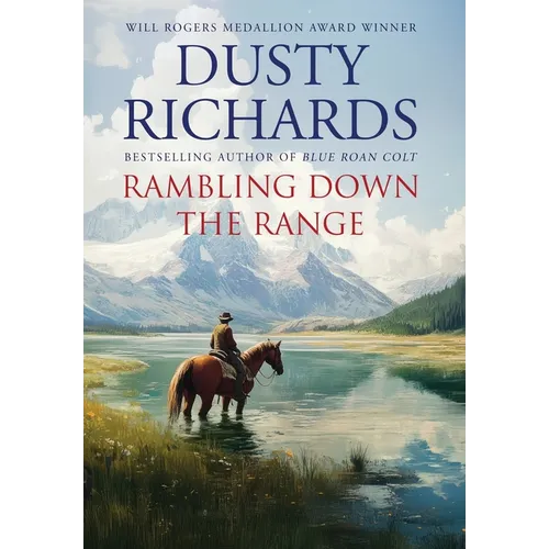 Rambling Down the Range: A Collection of Western Short Stories - Hardcover