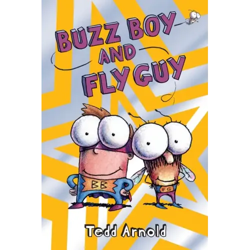 Buzz Boy and Fly Guy (Fly Guy #9): Volume 9 - Hardcover