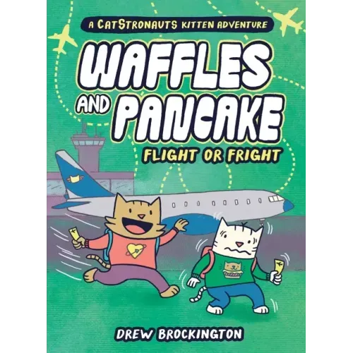 Waffles and Pancake: Flight or Fright: Flight or Fright - Hardcover