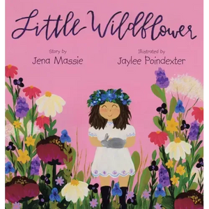 Little Wildflower - Hardcover