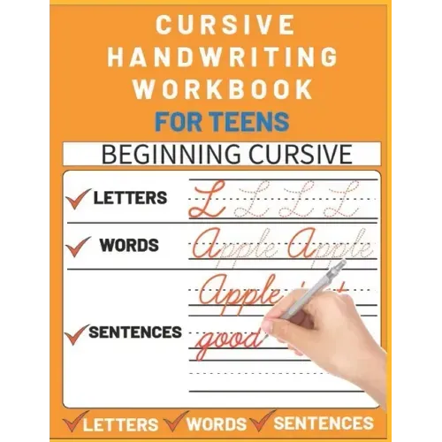 Cursive Handwriting Workbook for Teens: cursive writing practice workbook with perfect sentences for teens, tweens and young adults (cursive teens boo - Paperback