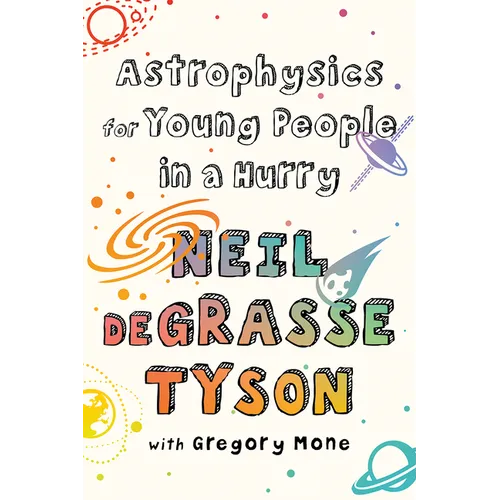 Astrophysics for Young People in a Hurry - Paperback